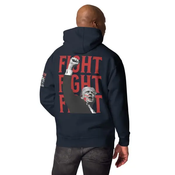 Navy blazer color Fight Fight Fight Trump Patriotic Hoodies product image with Trump graphic with fist in the air with bold red text that says Fight Fight Fight