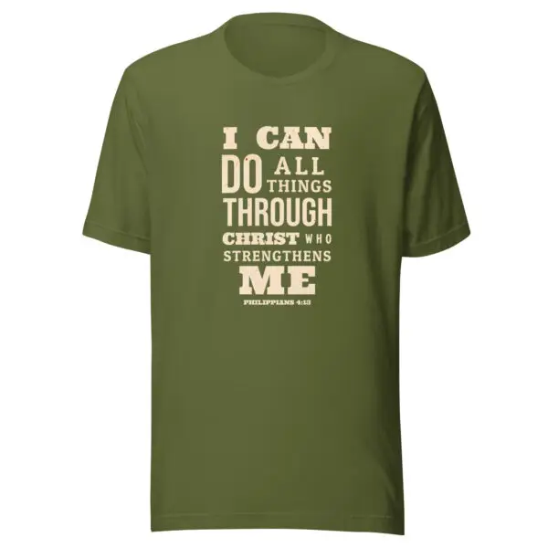 Oliver color Christian T-Shirts with text on front that reads I Can Do All Things Through Christ Who Strengthens Me by Redeem The Flag
