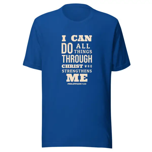 True royal blue color Christian T-Shirts with text on front that reads I Can Do All Things Through Christ Who Strengthens Me by Redeem The Flag